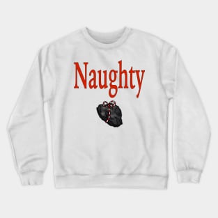 Ugly Christmas - Naughty Crewneck Sweatshirt